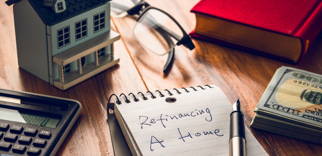 How do you know if refinancing your home is right for you?